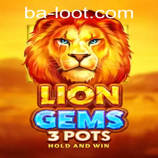 Exploring LionGems3pots: A Unique Fusion of Strategy and Chance